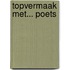 Topvermaak met... Poets