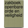 Zakboek openbare orde en veiligheid door W. Jong