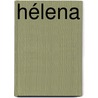 Hélena by E. de Vries