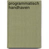 Programmatisch handhaven by Unknown