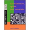 Sportklimmen, spelen met evenwicht door F. Melskens