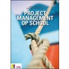 Projectmanagement op school door M. Kamphorst