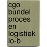 CGO bundel Proces en logistiek LO-B by Collectief