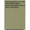 Toetsingsadvies over het milieueffectrapport Pluimveehouderij Haan te Nieuw Weerdinge by Commissie voor de m.e.r.