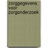 Zorggegevens voor zorgonderzoek