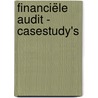 Financiële audit - casestudy's door R. Dries