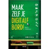 Maak zelf je digitale bord door Geert Callebaut