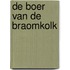 De boer van de Braomkolk