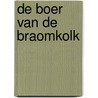 De boer van de Braomkolk door H. van Velzen