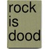Rock is dood
