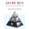 Go by BUS by Raymond ter Horst