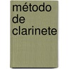 Método de clarinete by J. Kastelein