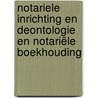 Notariele inrichting en deontologie en notariële boekhouding door l. Weyts