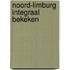 Noord-Limburg integraal bekeken