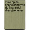 Visie op de financiering van de financieel dienstverlener door J. Oosterbaan Martinius