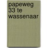 Papeweg 33 te Wassenaar door I.S.J. Beckers