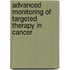 Advanced monitoring of targeted therapy in cancer
