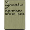 5/6 ExponentiÃ«le en logaritmische functies - basis by Rottiers