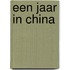 Een jaar in China