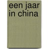 Een jaar in China door Vincent Sack