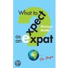 What to expect as an expat door Monique Mulder