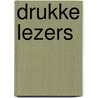 Drukke lezers door Jac Aarts (red.)
