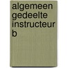 Algemeen Gedeelte Instructeur B door Onbekend