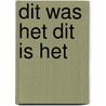 Dit was het dit is het door W. Hussem
