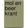 Mol en beer krant door Heidi Walleghem