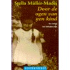 Door de ogen van een kind by S. Muller-Madej