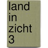 Land in zicht 3 door K.U.L.