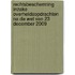 Rechtsbescherming inzake overheidsopdrachten na de Wet van 23 december 2009