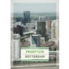 Proeftuin Rotterdam door Els van den Bent