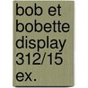 Bob et Bobette display 312/15 ex. door Onbekend