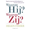 Waarom hij, waarom zij door Helen Fisher