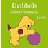 Dribbels eerste vormen