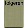 Folgeren by Douwe de Graaf