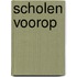 Scholen voorop