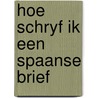 Hoe schryf ik een spaanse brief by Ridder