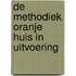 De methodiek Oranje Huis in uitvoering