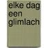Elke dag een glimlach