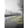 Het grote landschapsboek door Willem van Toorn