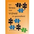Van Stress naar Vrijheid en Gezondheid