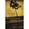 Braziliaanse monologen door Joao Ubaldo Ribeiro