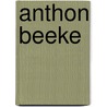Anthon Beeke door Michael Rock