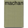 Machan by U. Pasolini