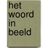 Het woord in beeld
