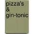 Pizza's & Gin-Tonic