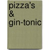 Pizza's & Gin-Tonic door Hilde E. Gerard