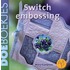 Switch embossing